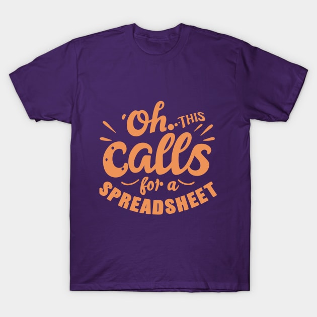 Oh This Calls For A Spreadsheet typography design T-Shirt by A Floral Letter Capital letter A | Monogram, Sticker